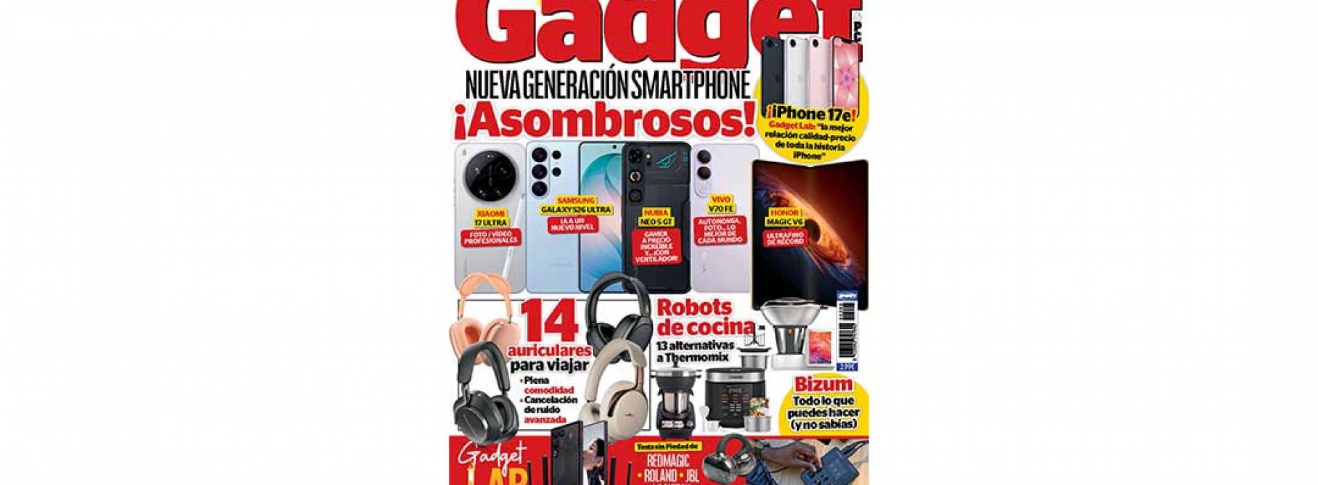 Revista Gadget nº 208 (abril 2026), ¡ya en tu kiosco!