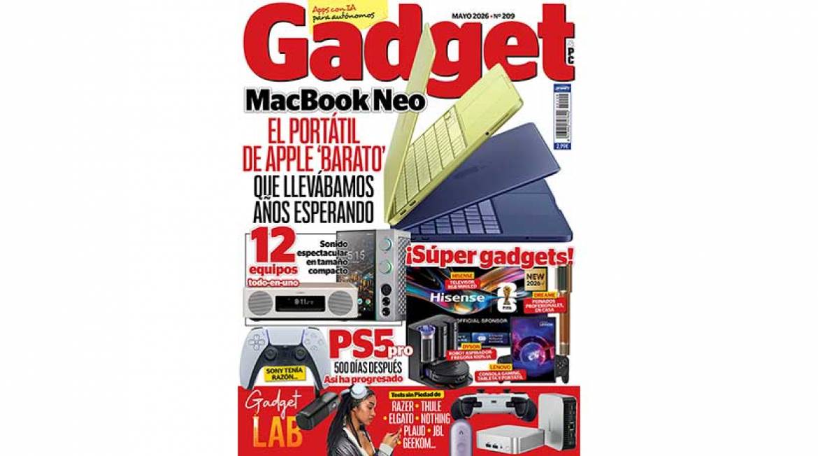 Revista Gadget nº 209 (mayo 2026), ¡ya en tu kiosco!