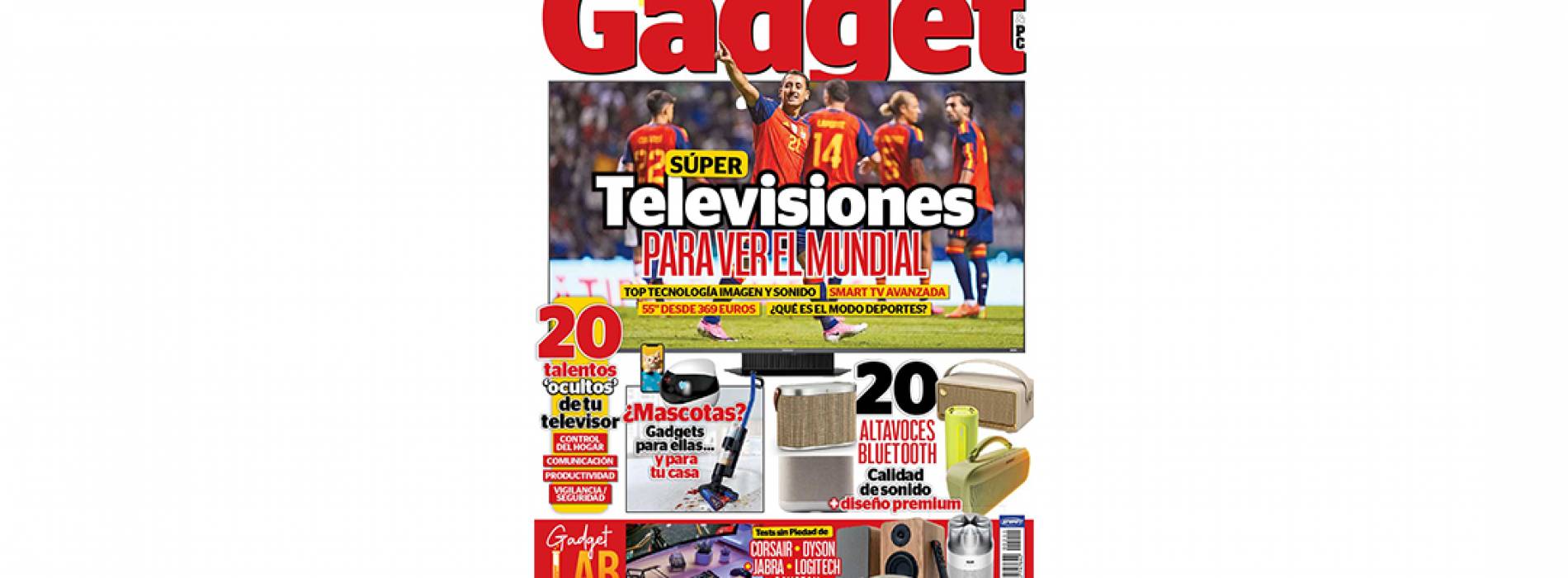 Revista Gadget nº 211 (julio 2026), ¡ya en tu kiosco!