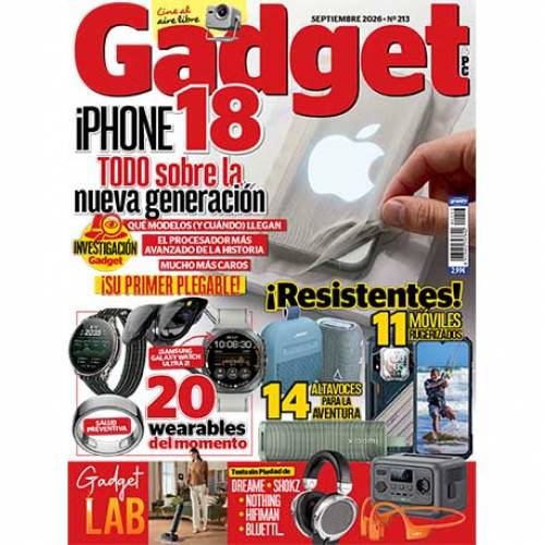 Revista Gadget nº 213 (septiembre 2026), ¡ya en tu kiosco!